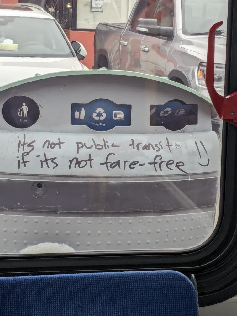 'It's not public transit if it's not fare free' Spotted In Scarborough, Ontario Canada