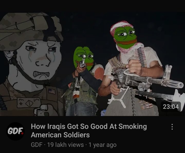 Iraqi soldiers were so good at smoking american soldiers that the iraqi government and its military collapsed in 3 weeks after the american led invasion.

LMAO.