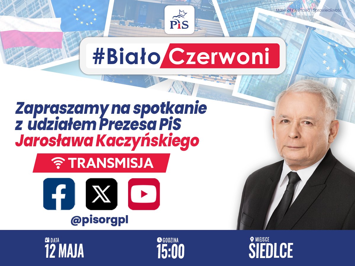 🇵🇱 O godz. 15:00 zapraszamy do oglądania transmisji ze spotkania z Prezesem PiS J. Kaczyńskim w Siedlcach. #BiałoCzerwoni