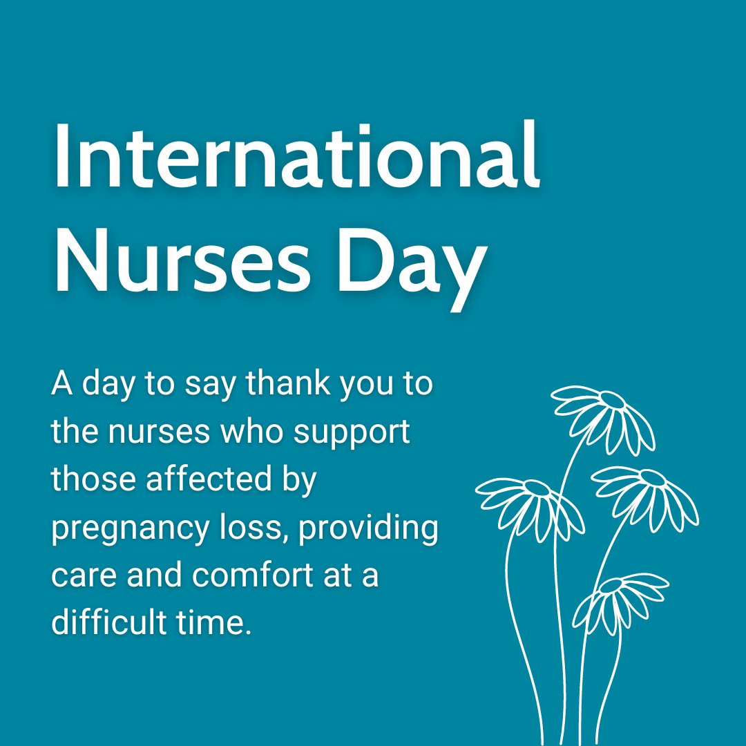 We're hugely grateful to the nurses who offer support, care and a listening ear to those who have been affected by pregnancy loss. The compassion that is shown during and after a loss is so valuable. Thank you, nurses 💙 #InternationalNursesDay