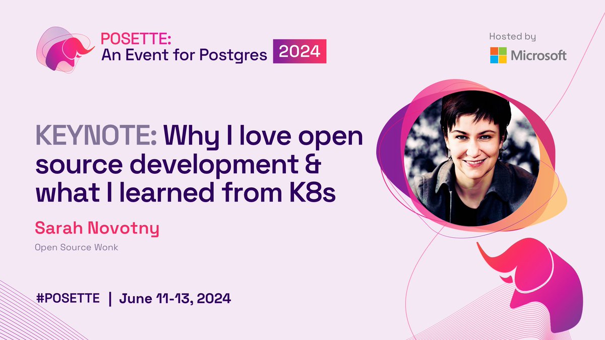 The schedule for #PosetteConf is OUT💥with all the amazing #PostgreSQL talks, including our 4 keynote speakers

@sarahnovotny  is our Keynote Speaker for Livestream 3 on🗓️June 12, 2024

Topic: Why I love open source development & what I learned from K8s🐘
aka.ms/posette-schedu…