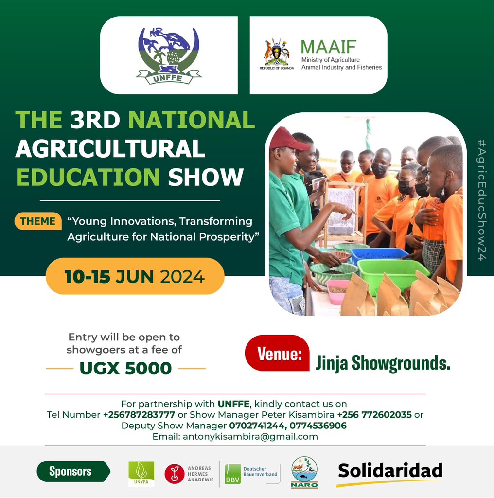As we honor Mother's Day,👩‍👧🥳 let's also gear up for the largest National Agricultural Educational show ever! Theme: Young Innovations, transforming Agriculture for National Prosperity. 📍Jinja show grounds for only Shs 5000. ⏰ June 10 - 15, 2024. #AgricEducShow24