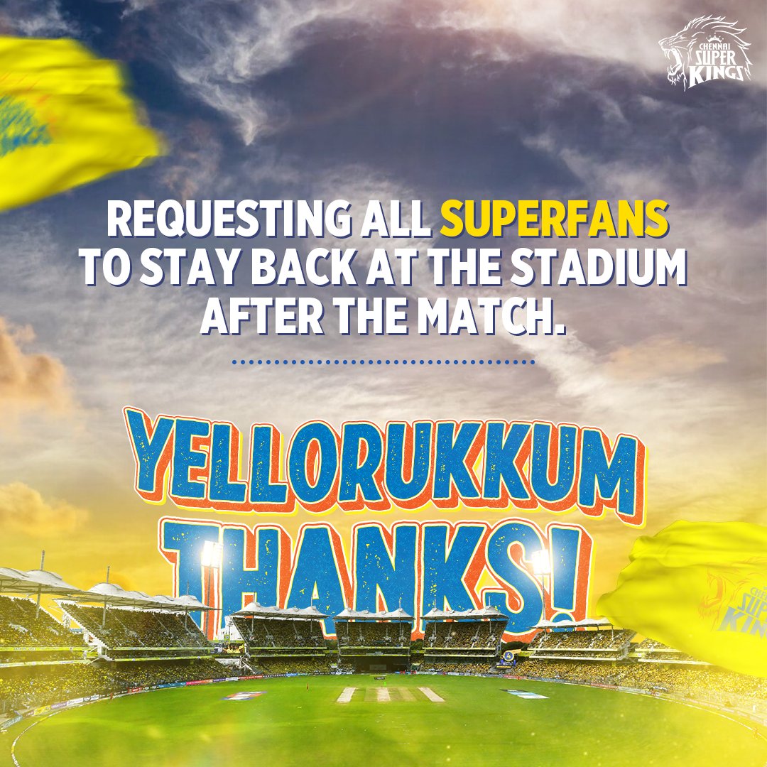 🚨🦁 Requesting the Superfans to Stay back after the game! 🦁🚨 Something special coming your way! 🙌🥳 #CSKvRR #YellorukkumThanks 🦁💛