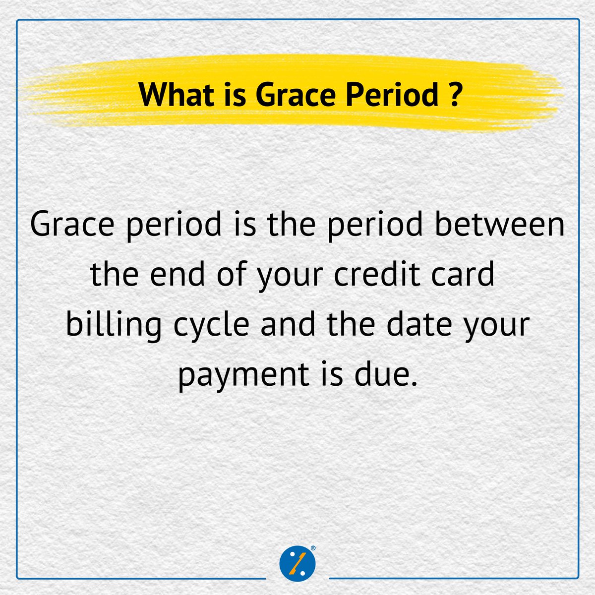 #personalfinance

When you pay your #creditcard bill, you must have come across the term 'Grace Period'!

This is what it means!

#SundayFunday #MothersDay #shoppingonline