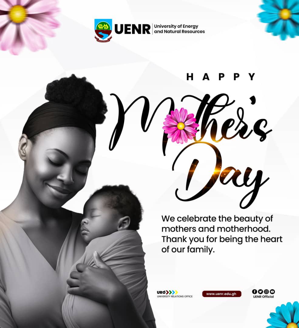 Happy Mother’s Day from University of Energy and Natural Resources community. To our students, staff and faculty who are mothers, we appreciate your hard work and commitment to nurturing future generations. You are the true heroes. #MotherDay #motherhood #MothersDay #Uenr