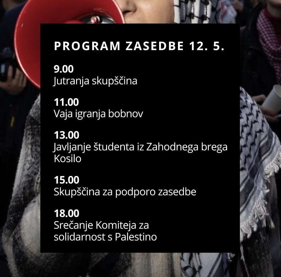 Danes na Fakulteti za družbene vede v Ljubljani, ki jo od srede iz protesta proti genocidu v Gazi in zaradi sostorilstva domačih institucij zasedajo študenti: