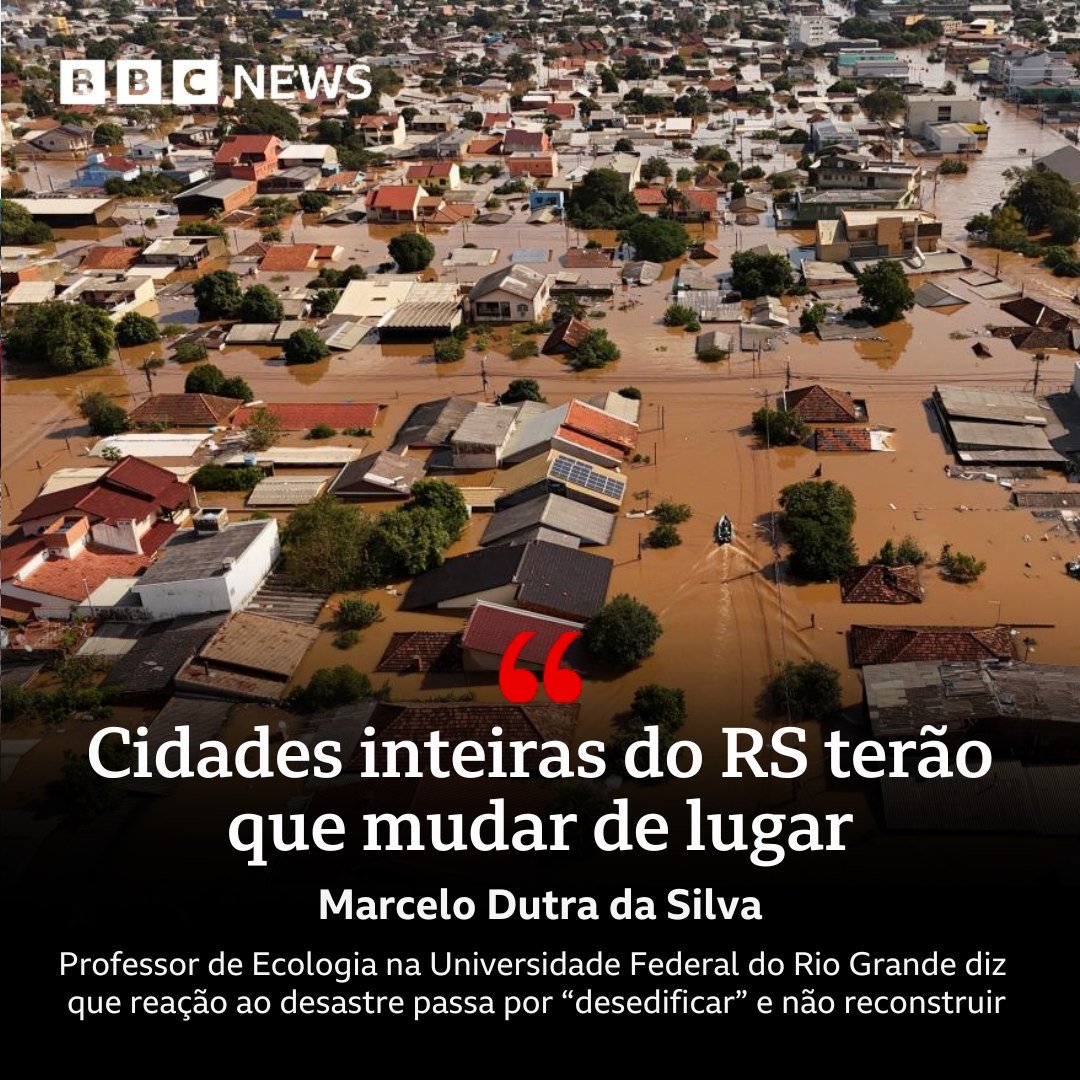 Reconstrução do Rio Grande do Sul tem que ser planejada considerando quais as áreas mais seguras e resistentes às variações climáticas extremas, que vieram para ficar, segundo acadêmico: bbc.in/3JUej5J