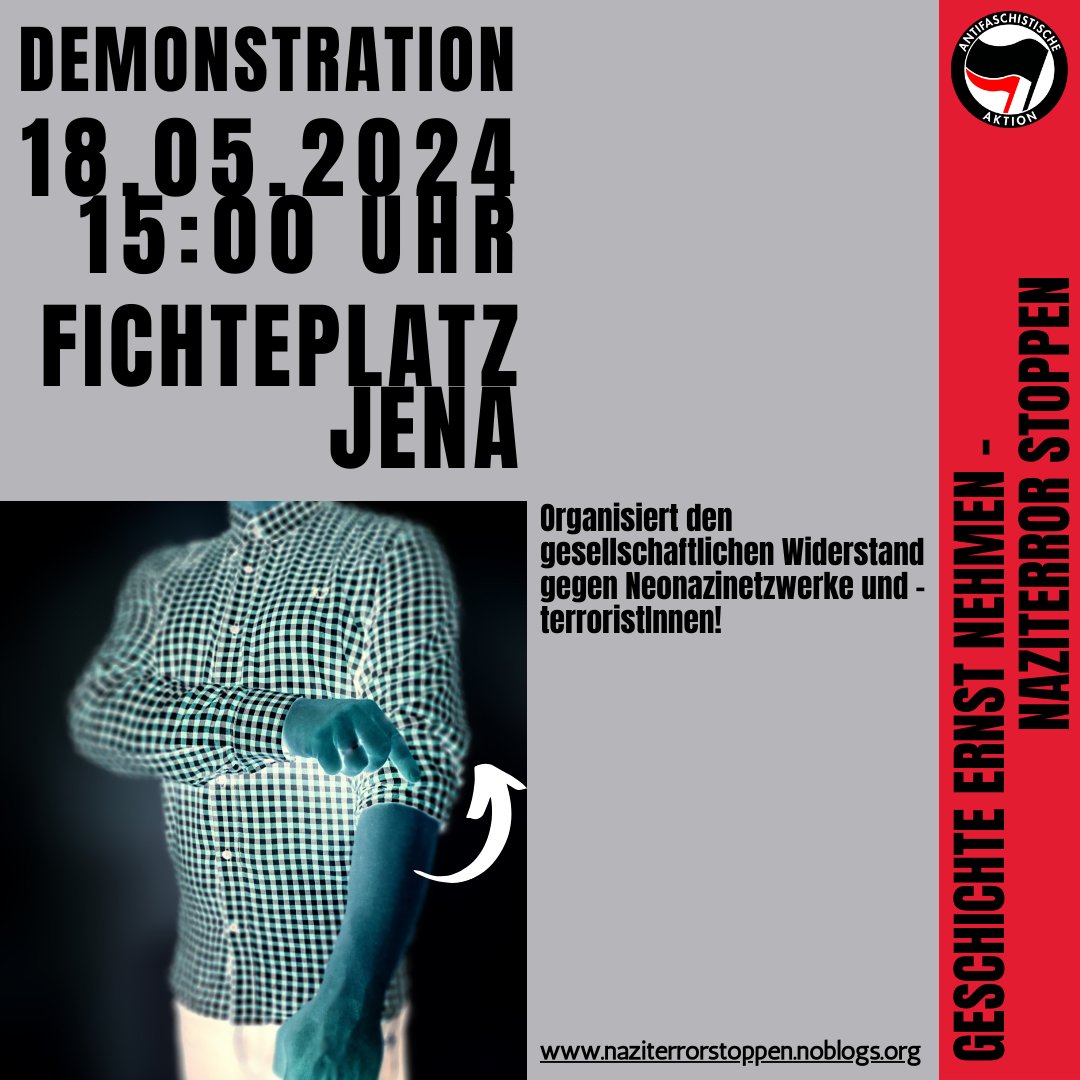 Nächsten Samstag (18.5.) findet in #Jena eine antifaschistische Demo unter dem Motto 'Geschichte ernst nehmen - Naziterror stoppen' statt. Kommt auf die Straße für einen konsequenten Antifaschismus gegen rechtsterroristische Netzwerke wie KO51. Mehr Infos: naziterrorstoppen.noblogs.org
