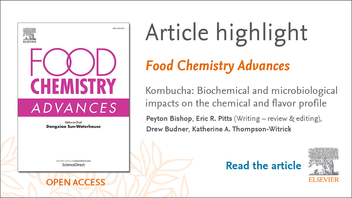 Read Food Chemistry Advances paper “Kombucha: Biochemical and microbiological impacts on the chemical and flavor profile” spkl.io/60174Fnvz