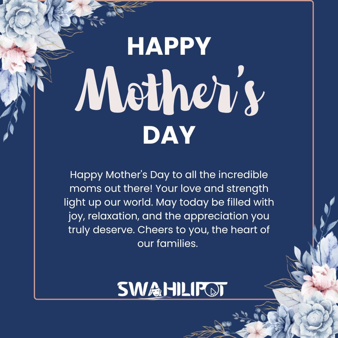 From the shores of SwahiliPot, we send waves of love to the mothers whose embrace is the first home of every great mind. Happy Mother’s Day to the nurturers of dreams and keepers of tradition.