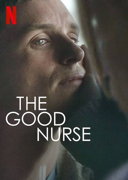 Netflix’te Çok Güzel Bir Film Var. 

The Good Nurse - 2022 - Gerilim