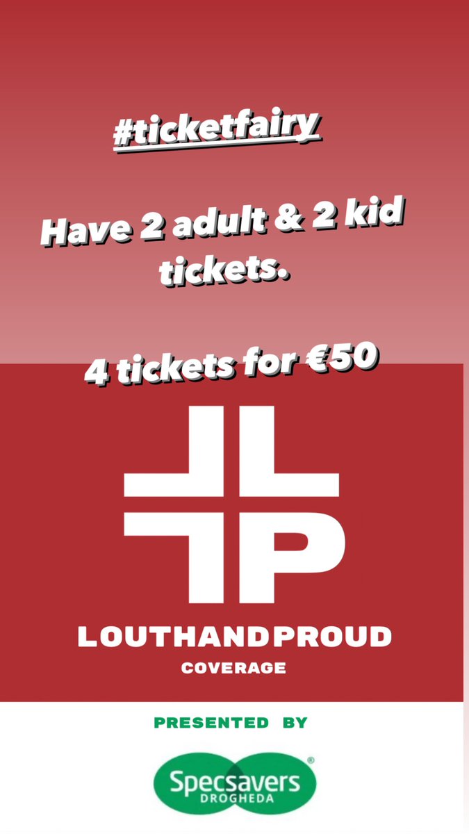 #ticketfairy Have 2 adult & 2 kid tickets for sale 4 tickets for €50 patreon.com/louthandproud