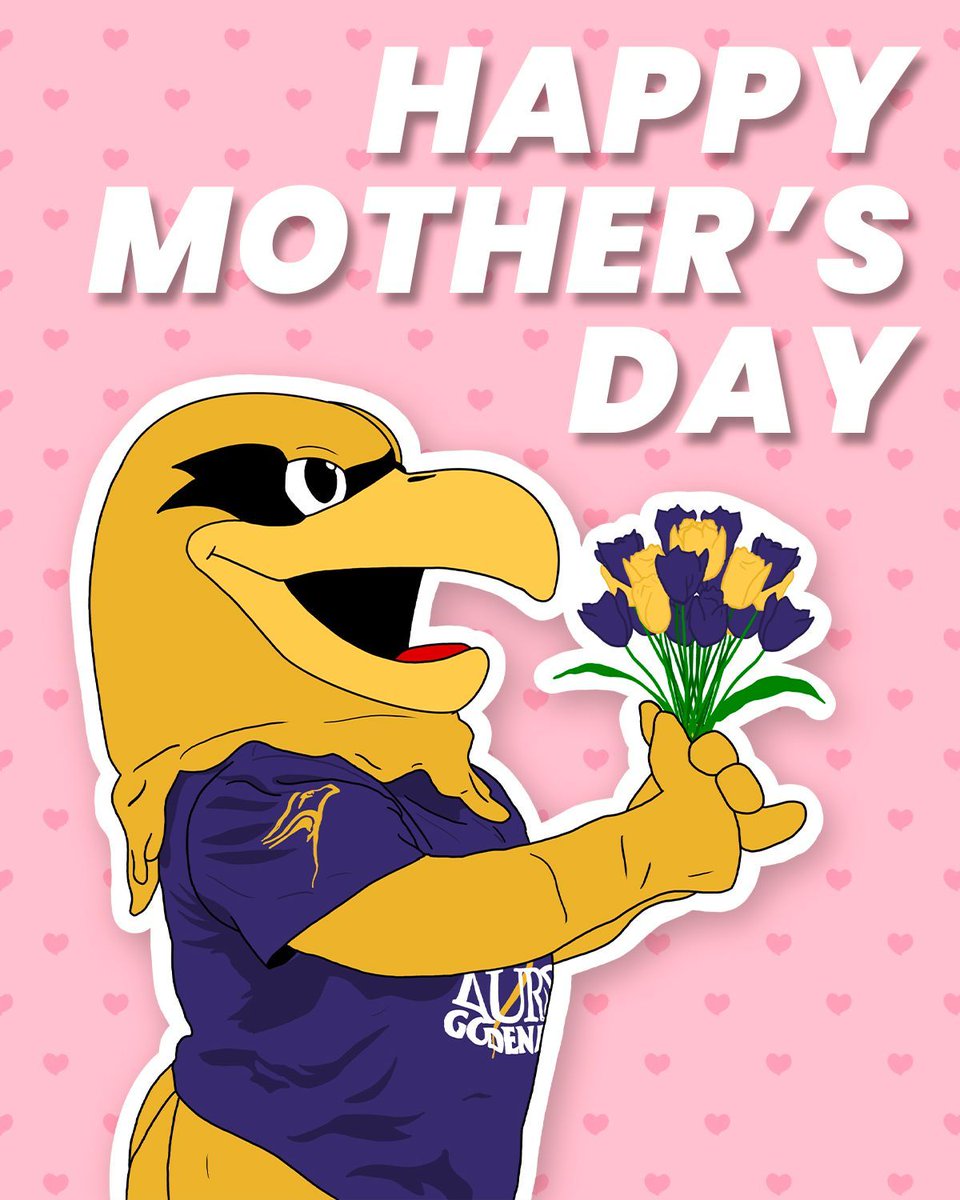 Thank you and happy Mother's Day to all the amazing Golden Hawk moms and mother-figures!