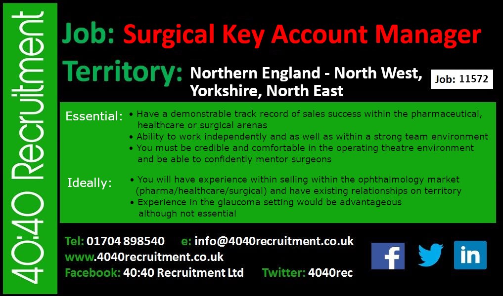 REF: 11572 SURGICAL KEY ACCOUNT MANAGER - OPTHTHALMOLOGY - NORTHERN ENGLAND Details can be viewed at: zurl.co/CU0g #theatresales #surgicalsales #healthcaresales #medicaldevices #Ophthalmology #surgicalequipment #SurgicalRepresentative #SurgicalSalesSpecialist