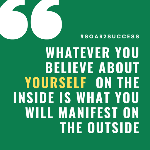 Whatever you believe about yourself on the inside is what you will manifest on the outside. #Leadership #Pilotspeaker #Soar2Success