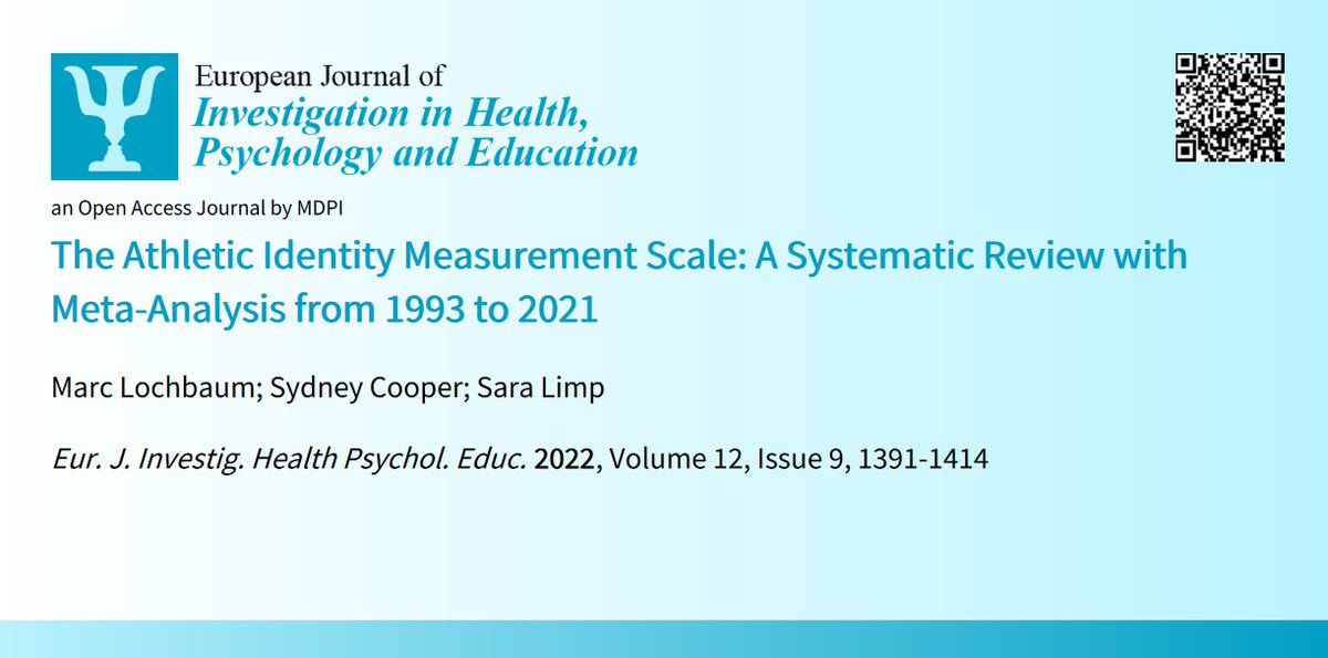 🤩Welcome to read🥳#HighCitationPaper👉'The #AthleticIdentityMeasurementScale: A #SystematicReview with #MetaAnalysis from 1993 to 2021'🗞️by🧑‍🏫@MarcLochbaum et al.:🧷mdpi.com/2254-9625/12/9… #competitivesport #quantitativereview #athletics #selfperceptions #identitycorrelates