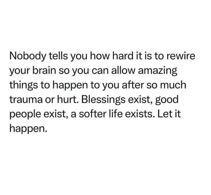 Heal and receive: Open your heart to the good that exists.