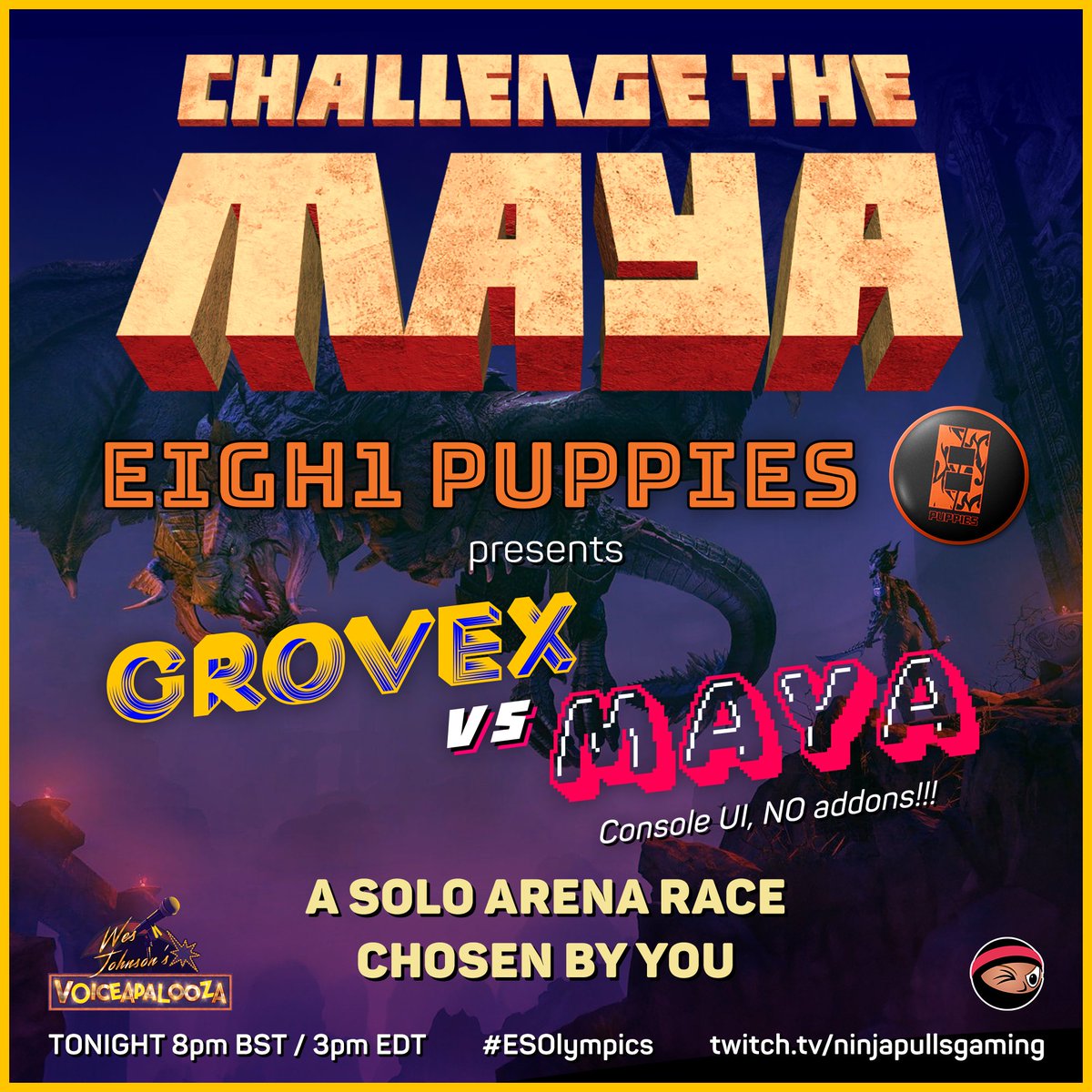 🚨YOU DON'T WANNA MISS THIS EITHER!!!! @Eigh1_Puppies PRESENTS!!!! Let the battle commence! Winner walks away with 5 million ingame gold! #esofam #ElderScrollsOnline Raising money for @ALZNCA @WesJohnsonVoice #VoiceApalooza @FalloutForHope