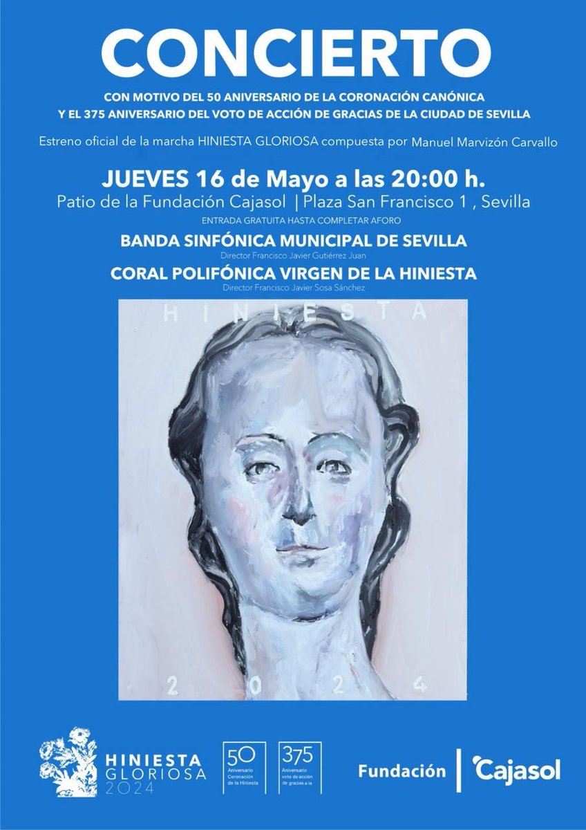 🎶 No te pierdas el estreno de 'Hinesta Gloriosa', una nueva composición de Manuel Marvizón, interpretada por la Coral Polifónica Virgen de la @HdadHiniesta y la @BSMSevilla 📅 Jueves 16 de mayo, 20 horas 📌 Patio de la Fundación Cajasol en Sevilla 🔖 Entrada libre