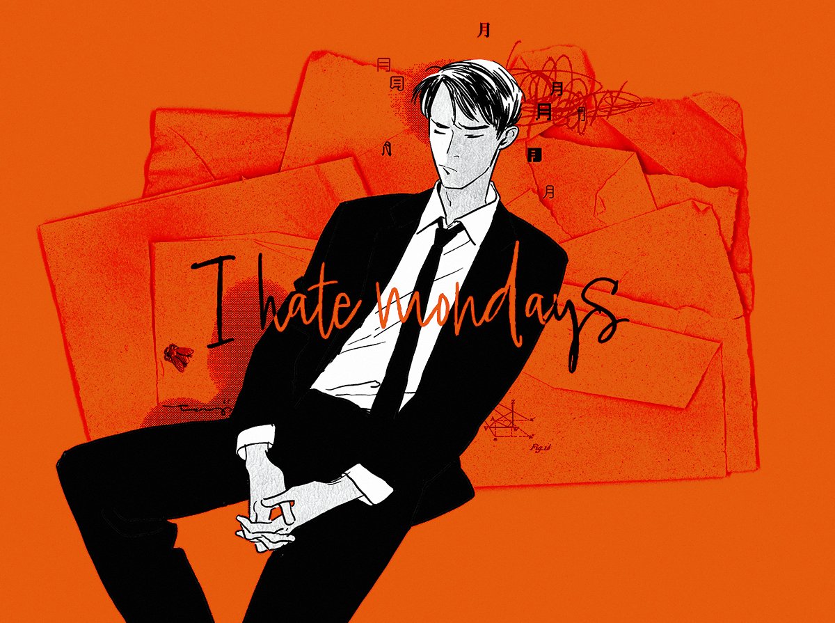 「#IHateMondays 」|丹地陽子のイラスト