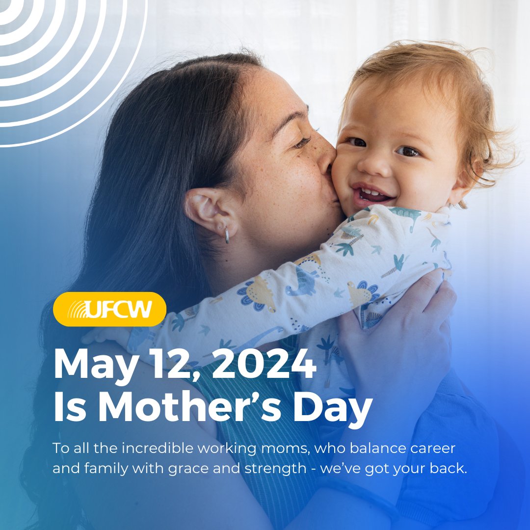 Happy #MothersDay from UFCW to all the amazing moms juggling work, parenting, and everything in between! Just as you fight to support your family, we fight to ensure you have all you need to build the life you and your loved ones deserve.