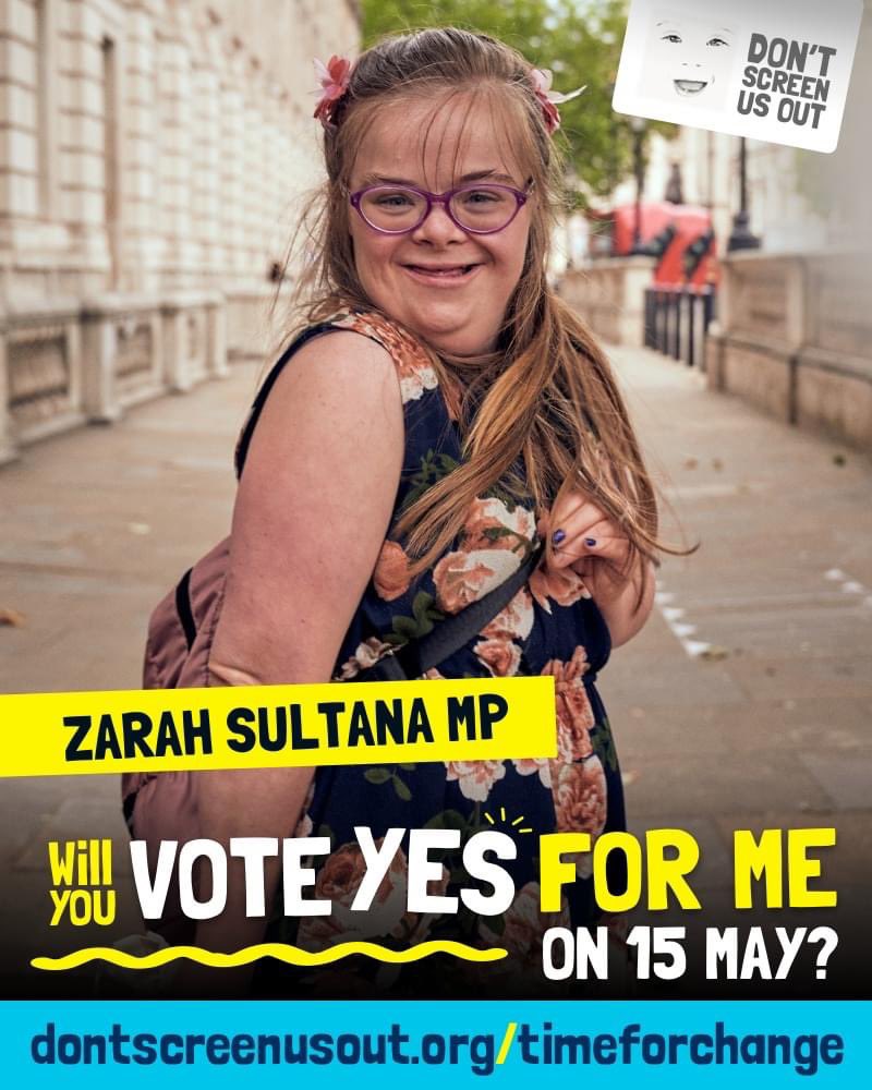 Heidi lives in your constituency @zarahsultana Will you vote in support of @HeidiCrowter95 and other people with Down’s syndrome on 15 May - and vote YES to @LiamFox's Down’s Syndrome Equality Amendment? Find out more + ask your MP to vote YES on 15 May here:…
