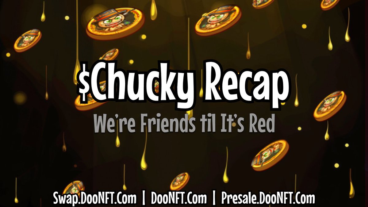 $CHUCKY Recap ✅ 3,158 holders ✅ $897k Market Cap 📈 ✅ $296k Liquidity Locked 🔒 ✅ Million $CHUCKY bought back to burn 🔥 ✅ completed coin presales ✅ 5k transactions on swap.doonft.com 🚧 New utilities in progress 🚧 Earn features in progress #crofam #FFTB