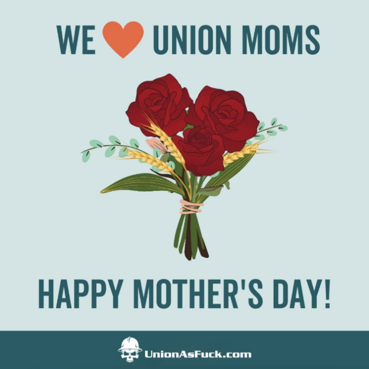 Happy Mother's Day from @UnionAFLocal69 
#MothersDay #MothersDay2024 
#UnionAsFuck #UnionAF #UnionAFLocal69
