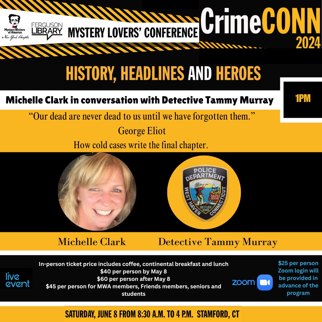 #SaveTheDate Michelle Clark @WestHaven_PD #RegisterNow > fergusonlibrary.org/crimeconn-2024 | @fergusonlib @mwanewyork @SinCConnecticut #HistoryLovers
