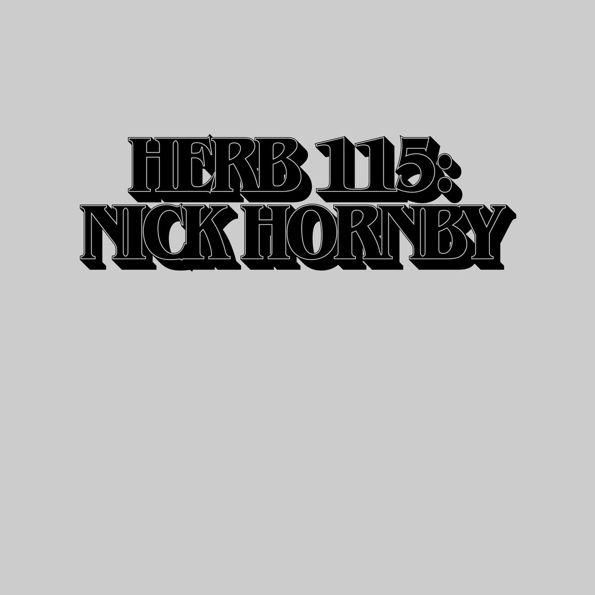 Herb Sundays 115: Nick Hornby (@nickhornby) The beloved North London writer with a playlist of 'Kick-ass women of the twenty-first century' Art by @Michaelcina. Link to @HerbSundays in bio.