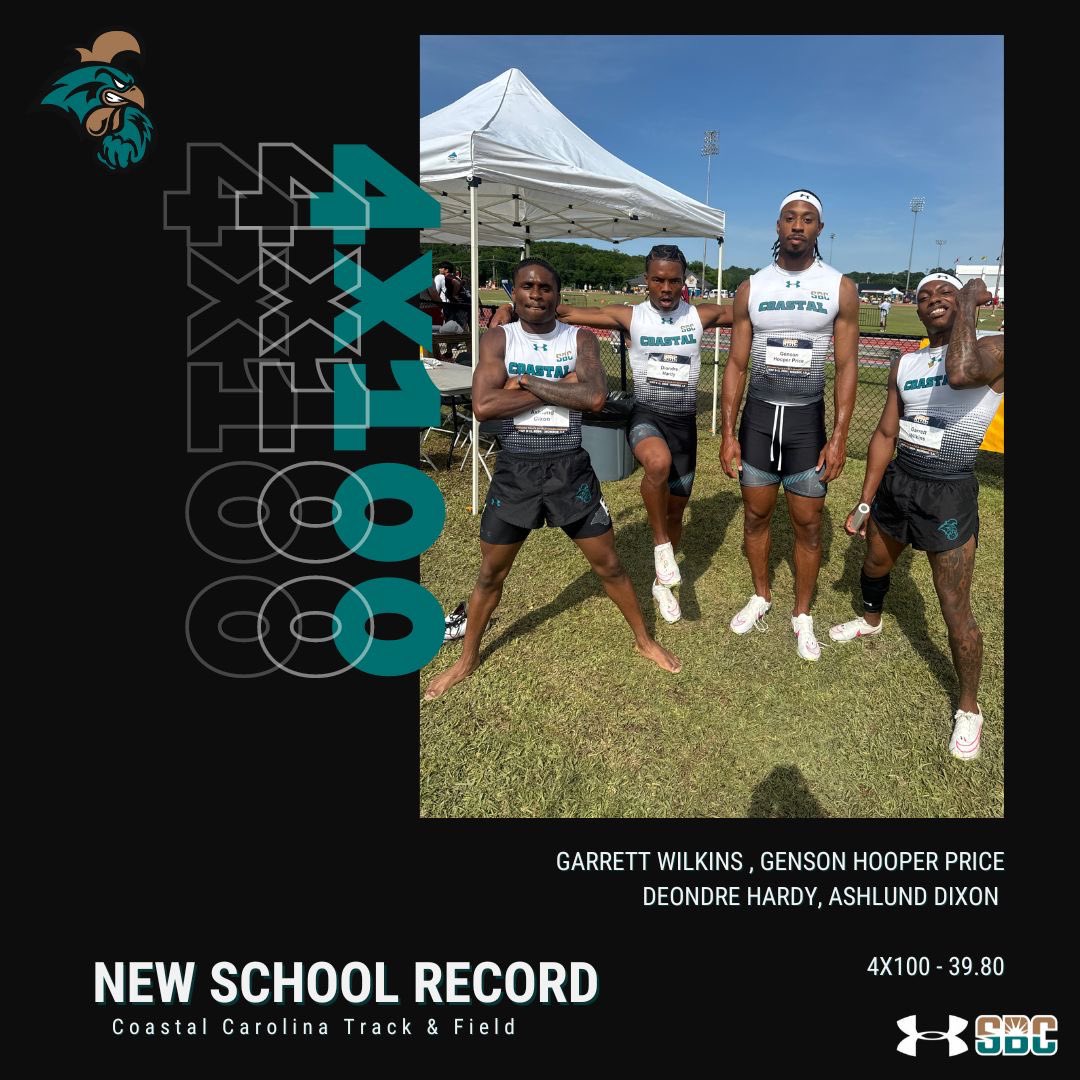 THIS GROUP OF MEN 👌 The men’s 4x100 relay sets a NEW Coastal Carolina school record with a time of 39.80 !! #ChantsUp