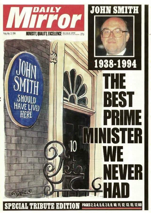 'The opportunity to serve our country, that is all we ask.' 30 years today since the death of John Smith, the best Prime Minister we never had.