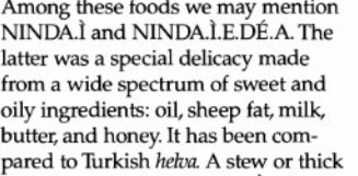 It has been revealed that helva is actually a Hittite dessert