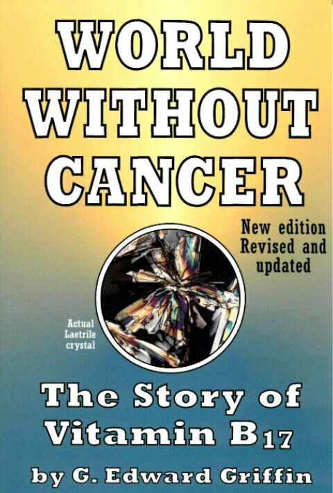 World Without Cancer The Story of Vitamin B17 by G. Edward Griffin Download Free 👇 t.me/BarbaraOneillO… .