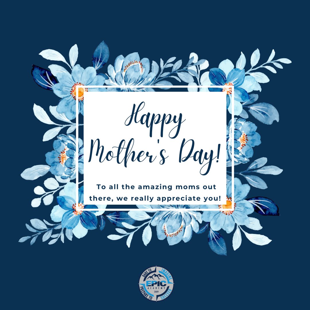 We love you, Mom! With that, we wish all the wonderful moms out there a very Happy Mother's Day! 

We want you to know that you're doing a great job, and we appreciate you.

#epicacademy #MothersDay #WeloveyouMom