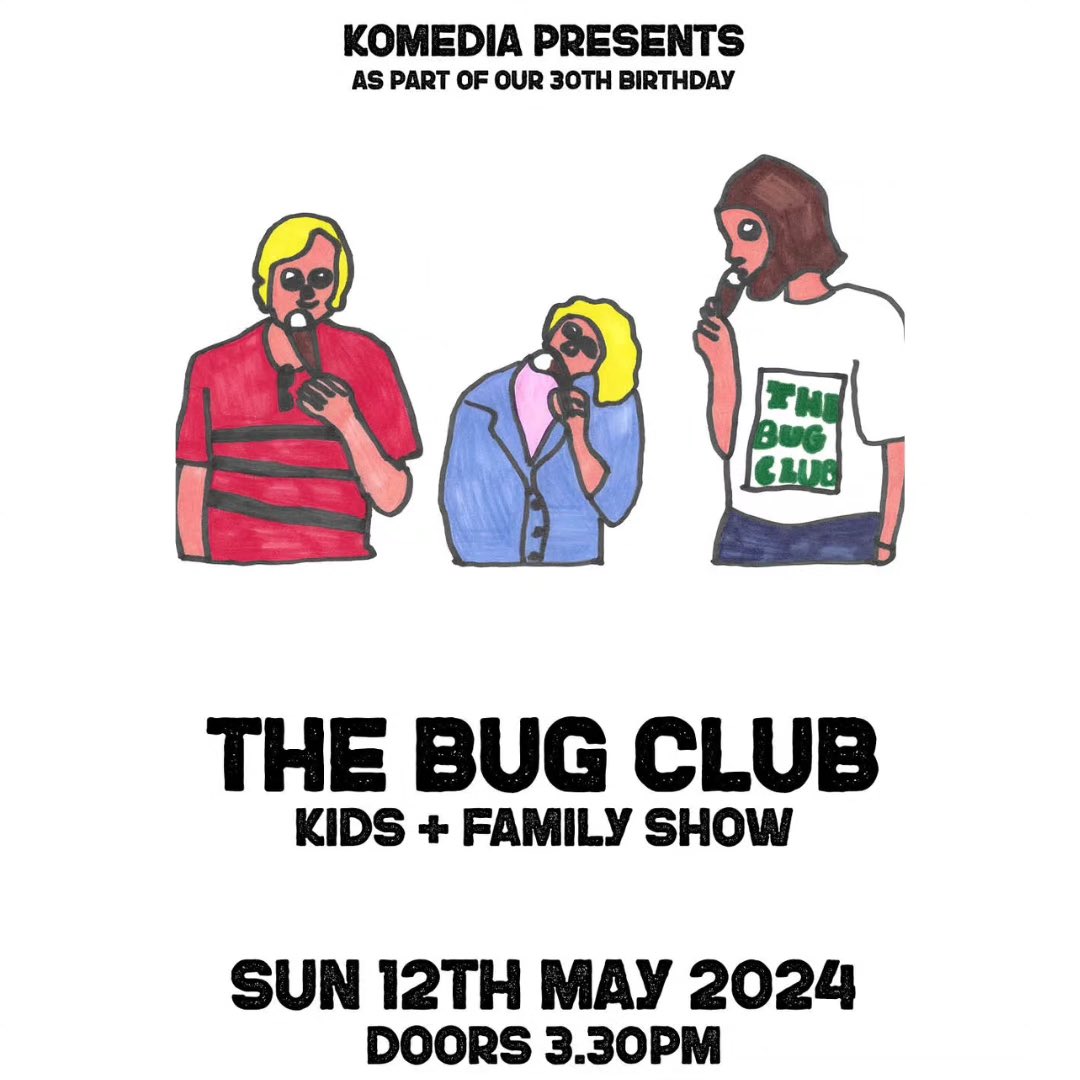 Travelling SOUTH EAST to Brighton for two big steamers there are still tickets for the matinée if you wanna catch us while we're not stinkin and sloppy!! The evening is sold out tho soz and ta v much xxxxxxxx Tix: komedia.co.uk/brighton/kids/… #thebugclub #qualitypints #subpop
