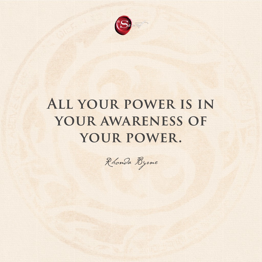 You have unlimited power. Share a 💪 to let the Universe know you feel powerful right now? 

'All your power is in your awareness of your power.'

#RhondaByrne #TheSecret #lawofattraction #loa #visualization #manifestation #askbelievereceive