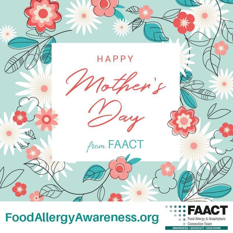 Happy Mother's Day to all the Mom’s, Stepmom’s, and Grandmother’s from #FAACT!

Today, we honor and celebrate mothers everywhere!

Wishing everyone a #HappyMothersDay!

#FoodAllergy #FoodAllergies #MothersDay #MothersDay2024 #LearnTheFAACTs #KnowTheFAACTs #ShareTheFAACTs