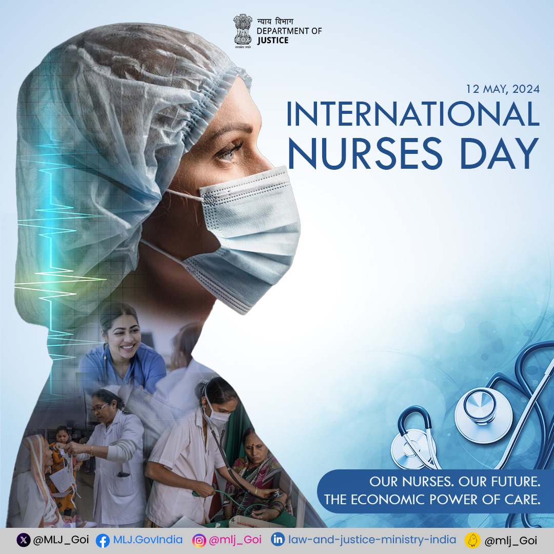 Heartfelt Greetings for Heart-full Healing! Department of Justice, Ministry of Law and Justice, expresses its gratitude to all the Nurses for their vital contribution to mankind and for protecting their right to life. #OurNursesOurFuture
