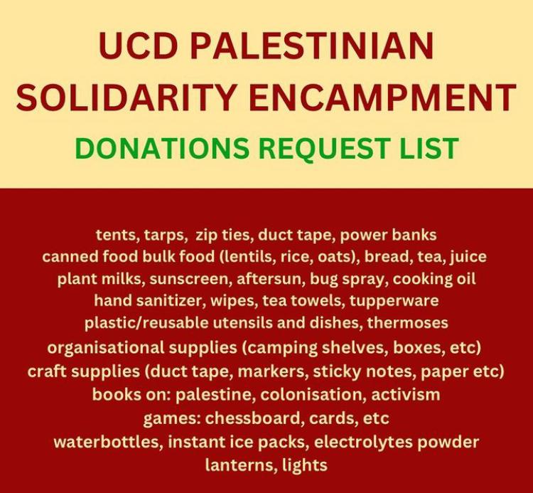 Requests from the UCD solidarity encampment, if you are in or passing by Belfield over the next few days. Support the students!