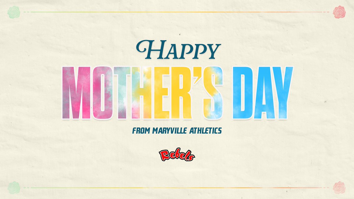 Happy Mother’s Day, from our family to yours!

#GoRebels | #MaryvilleMentality
