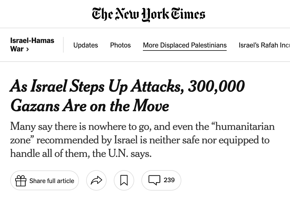 Israel is carrying out a genocide, the New York Times calls hundreds of thousands of Palestinians fleeing as 'on the move' 🙃