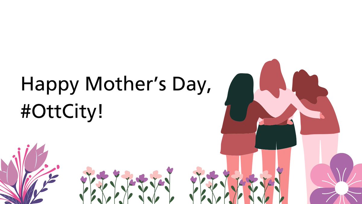 Happy Mother’s Day, #OttCity!
 
We wish you a wonderful day celebrating mothers and mother figures in your lives.
 
Thank you for all that you do!