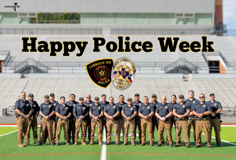 This week is National Police Week! Thank you to the brave men and women who serve our schools and our community!