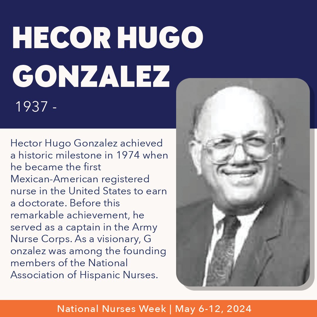 Happy #NationalNursesWeek! Today we celebrate Hector Hugo Gonzalez, who became the first Mexican-American registered nurse to earn a doctorate. Learn more about Hector and other trailblazing nurses at the link in our bio👆 #NursesWeek #NursingHistory #NursingTrailblazers