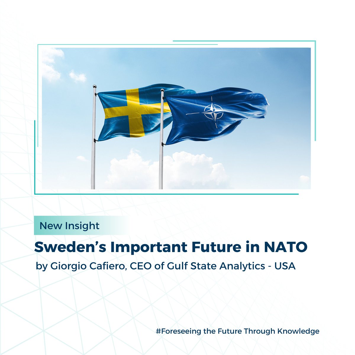 TRENDS has published a new insight entitled “Sweden’s Important Future in NATO” by Giorgio Cafiero, CEO of Gulf State Analytics - USA.

bit.ly/4dBe9O8

#TRENDS #NATO #Geopolitics #InternationalRelations #ForeignPolicy #Sweden #GlobalAffairs

@GiorgioCafiero