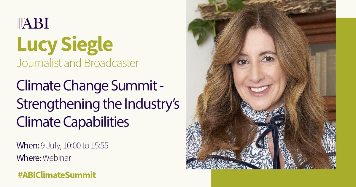 FREE EVENT | Climate Change Summit 2024 - Strengthening the Industry's Climate Capabilities We're delighted to be welcoming @lucysiegle as the Chair of #ABIClimateSummit. Find out more and book your place - abi.org.uk/events/2024/7/…