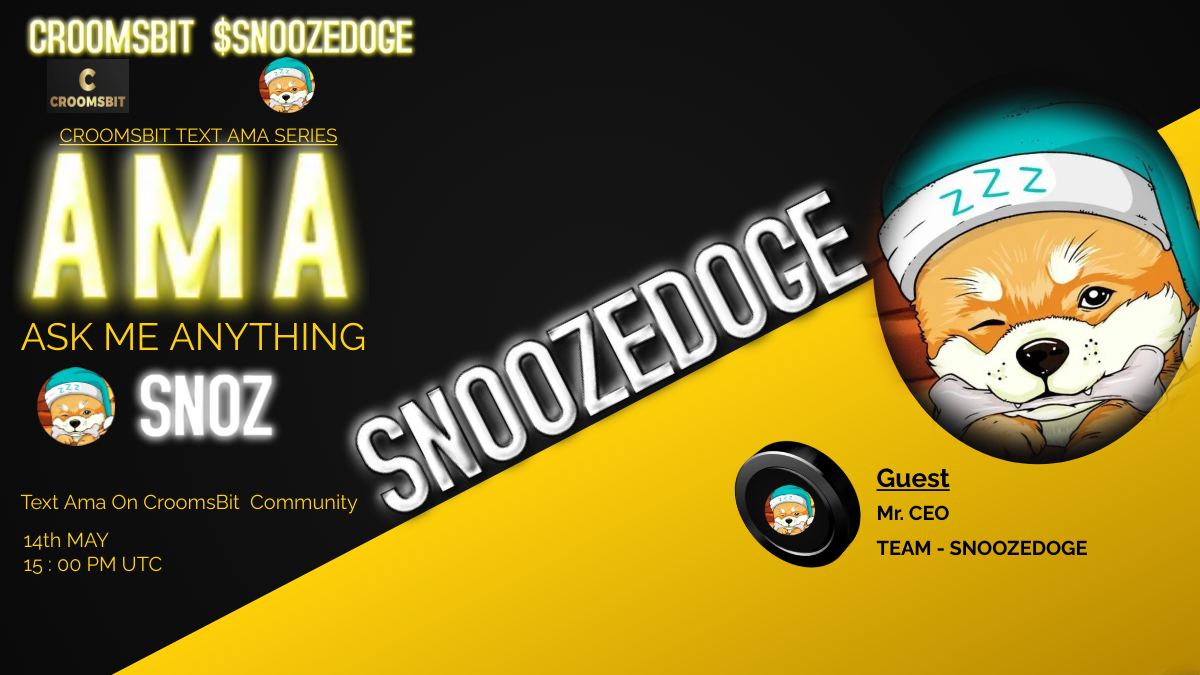 We are glad to announce our AMA with @SNOZSOL 14th May | 15 PM UTC venue : t.me/CroomsBitExcha… Reward $200 #croomscoin 60$ #SNOZ for Twitter winner You must follow @SNOZSOL & @CroomsBit Like, Retweet & Comment #CroomsBit #cryptocurrencies #crypto #AMA #bep20