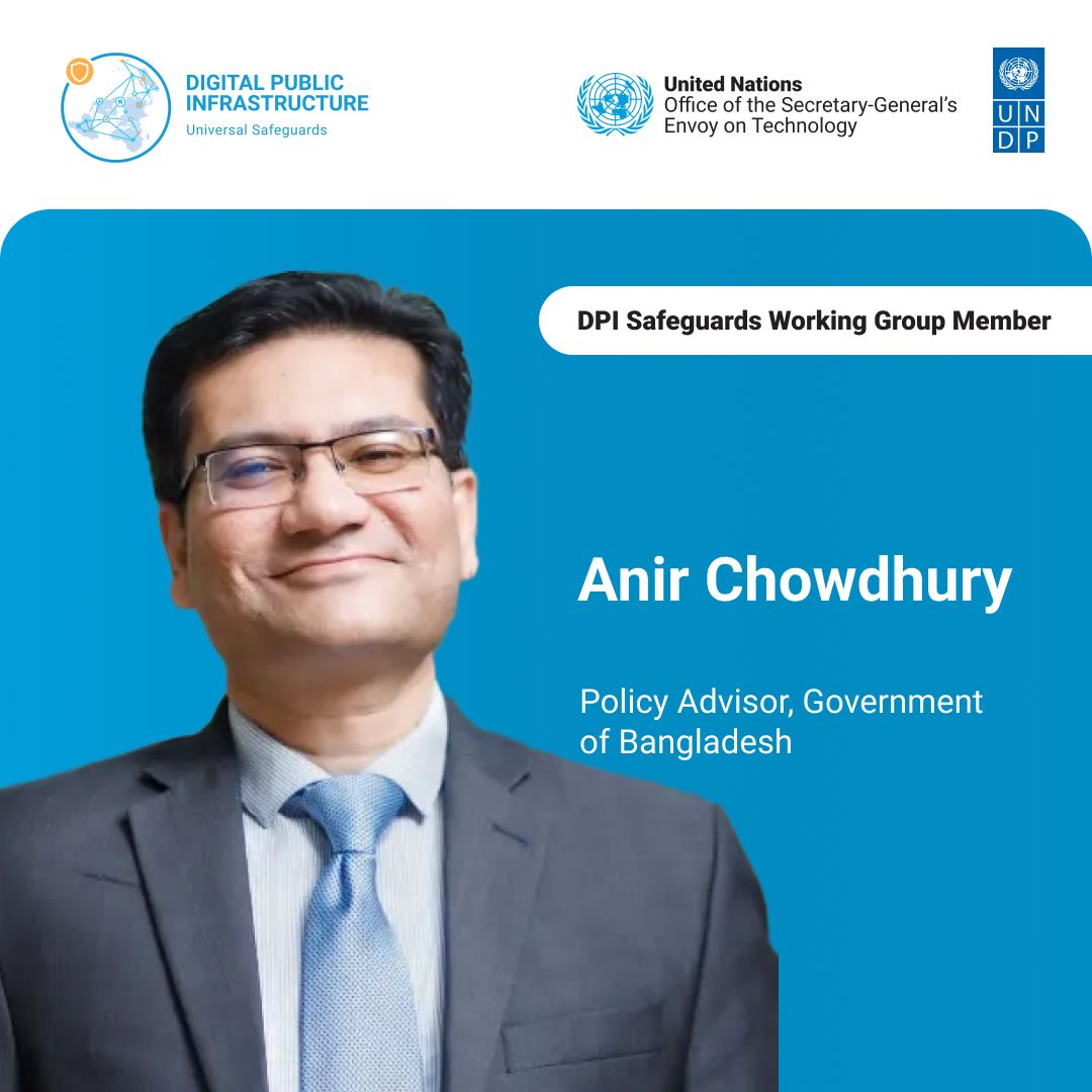 📢Congratulations, @anirchowdhury, on being invited to serve as a ‘DPI Safeguards Working Group Member’ by @UNTechEnboy. 🔗bit.ly/44BZJZU @gioasempre @UNDP_BD @UNDPAccLabs @GovInsider @kanniwignaraja #SafeDPI #ZeroDigitalDivide #DigitalCooperation #GlobalDigitalCompact