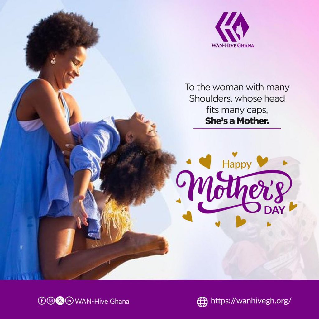 From us at WAN-Hive Ghana to all Mothers, we say Ayekoo. Kudos for the sacrifice, love, affection and guidance

Happy Mother’s Day❤️

#WANHiveimpacts #mothersday #celebratingmotherhood